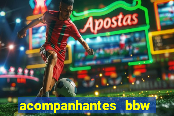 acompanhantes bbw porto alegre